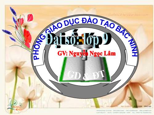 Ôn tập Chương I. Căn bậc hai. Căn bậc ba