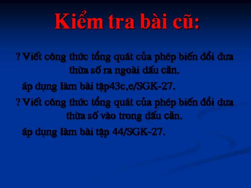 Chương I. §6. Biến đổi đơn giản biểu thức chứa căn thức bậc hai