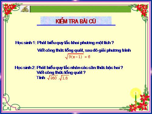 Chương I. §4. Liên hệ giữa phép chia và phép khai phương
