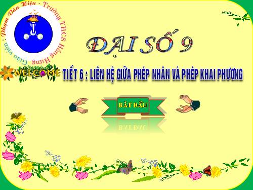 Chương I. §3. Liên hệ giữa phép nhân và phép khai phương