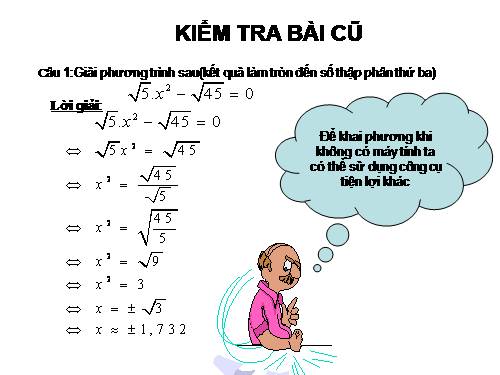 Chương I. §5. Bảng căn bậc hai