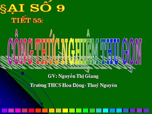 Chương IV. §5. Công thức nghiệm thu gọn