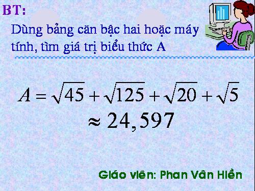 Chương I. §6. Biến đổi đơn giản biểu thức chứa căn thức bậc hai