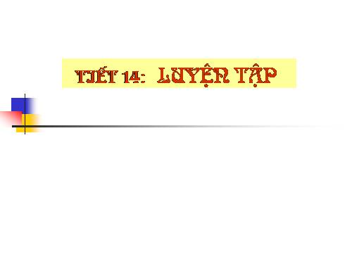 Các bài Luyện tập