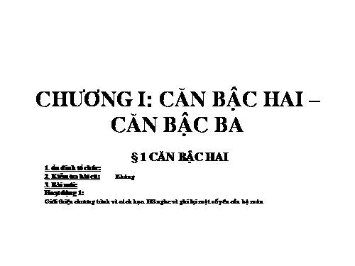 Chương I. §1. Căn bậc hai