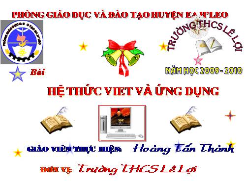 Chương IV. §6. Hệ thức Vi-ét và ứng dụng