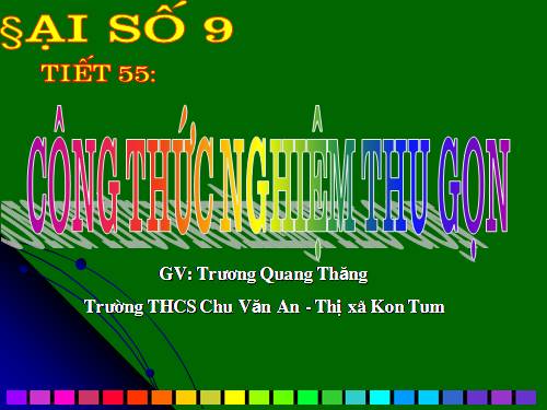 Chương IV. §5. Công thức nghiệm thu gọn