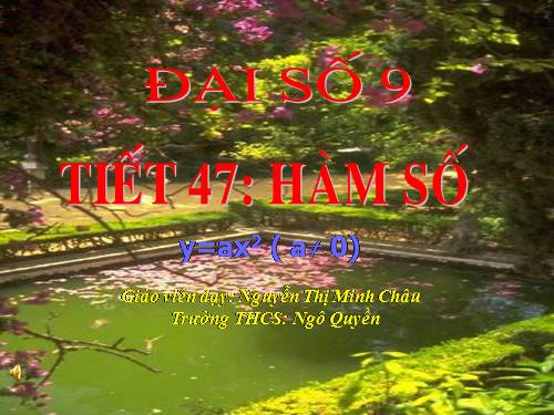 Chương IV. §1. Hàm số y = ax² (a ≠ 0)