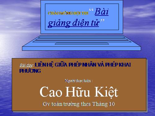 Chương I. §3. Liên hệ giữa phép nhân và phép khai phương