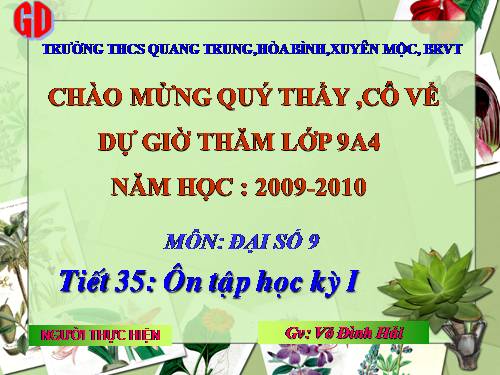 TIẾT 35-ÔN TẬP HỌC KÌ I,TOÁN 9