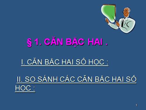 Chương I. §1. Căn bậc hai