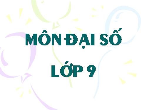 Chương IV. §3. Phương trình bậc hai một ẩn