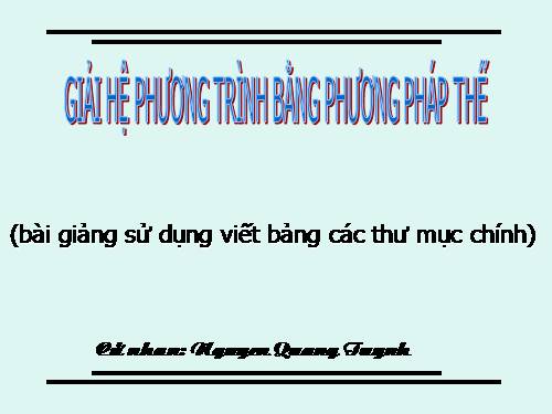 Chương III. §3. Giải hệ phương trình bằng phương pháp thế