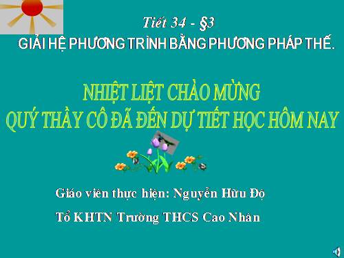 Chương III. §3. Giải hệ phương trình bằng phương pháp thế