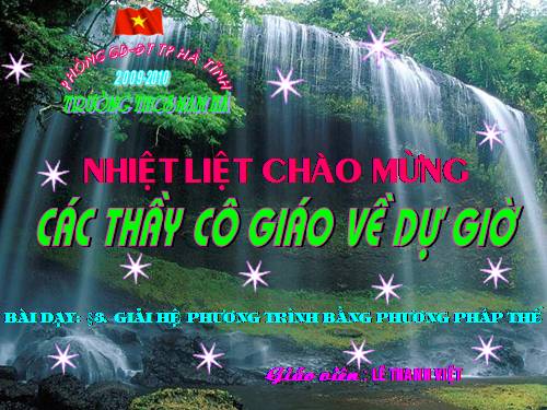 Chương III. §3. Giải hệ phương trình bằng phương pháp thế