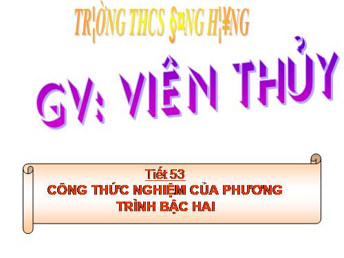 Chương IV. §4. Công thức nghiệm của phương trình bậc hai