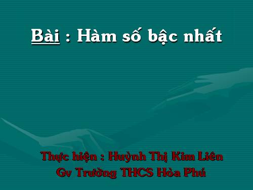 Chương II. §2. Hàm số bậc nhất