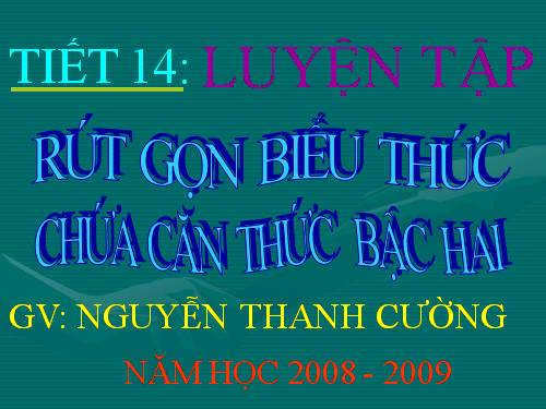 Chương I. §8. Rút gọn biểu thức chứa căn thức bậc hai