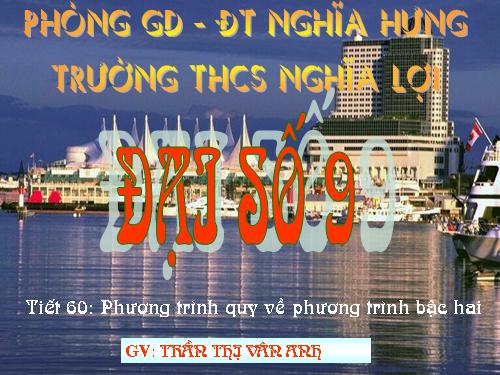 Chương IV. §7. Phương trình quy về phương trình bậc hai