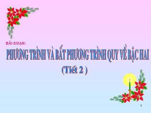 Chương IV. §7. Phương trình quy về phương trình bậc hai