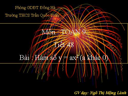 Chương IV. §1. Hàm số y = ax² (a ≠ 0)