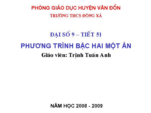 Chương IV. §3. Phương trình bậc hai một ẩn