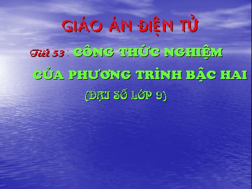 Chương IV. §4. Công thức nghiệm của phương trình bậc hai
