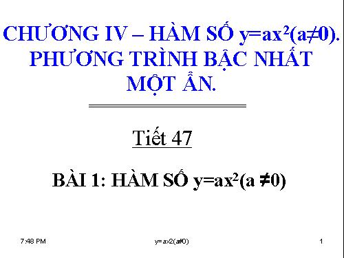 Chương IV. §1. Hàm số y = ax² (a ≠ 0)