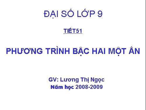 Chương IV. §3. Phương trình bậc hai một ẩn