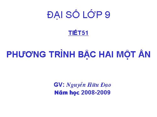 Chương IV. §3. Phương trình bậc hai một ẩn