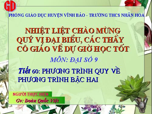 Chương IV. §7. Phương trình quy về phương trình bậc hai