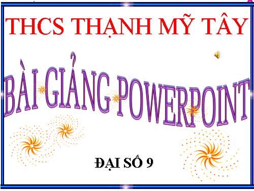Chương IV. §2. Đồ thị của hàm số y = ax² (a ≠ 0)