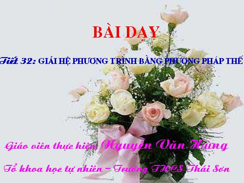 Chương III. §3. Giải hệ phương trình bằng phương pháp thế