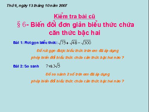 Chương I. §6. Biến đổi đơn giản biểu thức chứa căn thức bậc hai