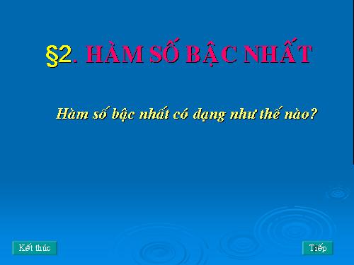 Chương II. §2. Hàm số bậc nhất