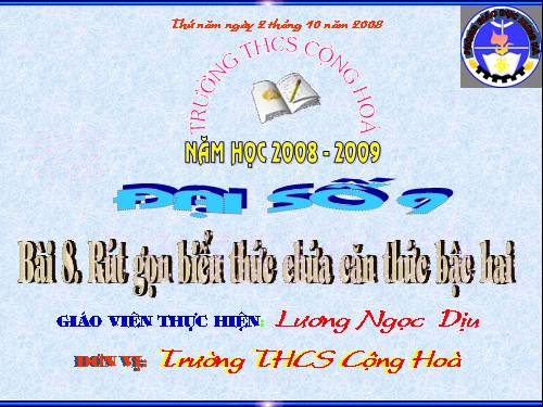 Chương I. §8. Rút gọn biểu thức chứa căn thức bậc hai