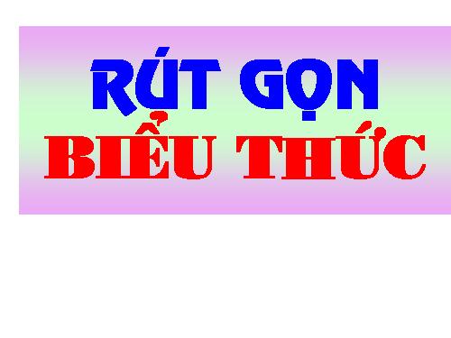 Chương I. §8. Rút gọn biểu thức chứa căn thức bậc hai