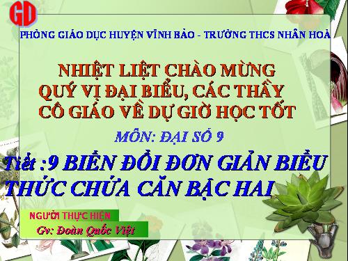 Chương I. §6. Biến đổi đơn giản biểu thức chứa căn thức bậc hai