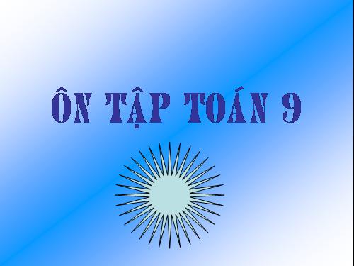 ÔN TẬP TRẮC NGHIỆM TOÁN 9