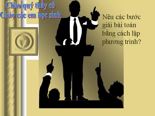 Chương IV. §8. Giải bài toán bằng cách lập phương trình