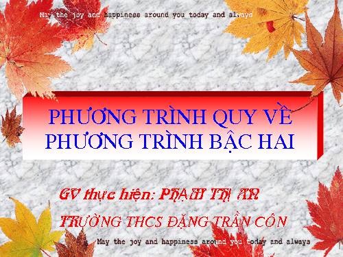 Chương IV. §7. Phương trình quy về phương trình bậc hai