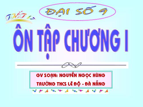 Ôn tập Chương I. Căn bậc hai. Căn bậc ba