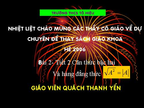 Chương I. §2. Căn thức bậc hai và hằng đẳng thức căn bậc hai của A² = |A|