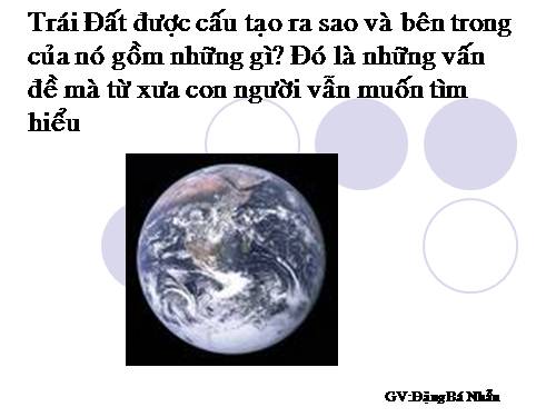 Bài 10. Cấu tạo bên trong của Trái Đất