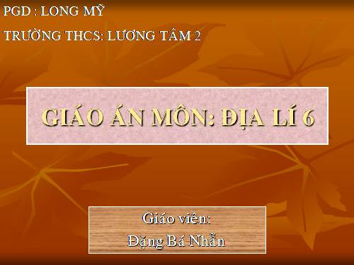 Bài 1. Vị trí, hình dạng và kích thước của Trái Đất