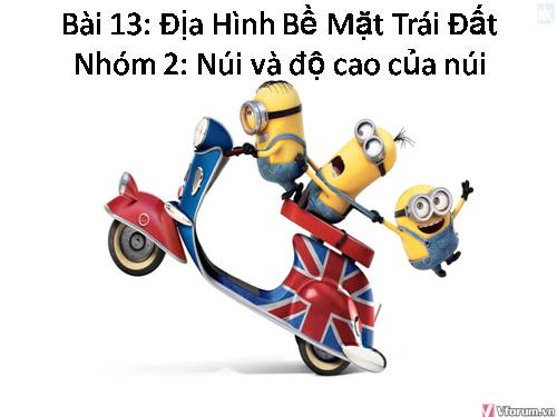 Bài 13. Địa hình bề mặt Trái Đất