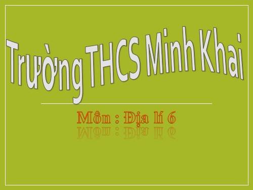 Bài 14. Địa hình bề mặt Trái Đất (tiếp theo)