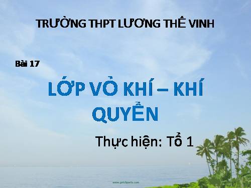 Bài 17. Lớp vỏ khí