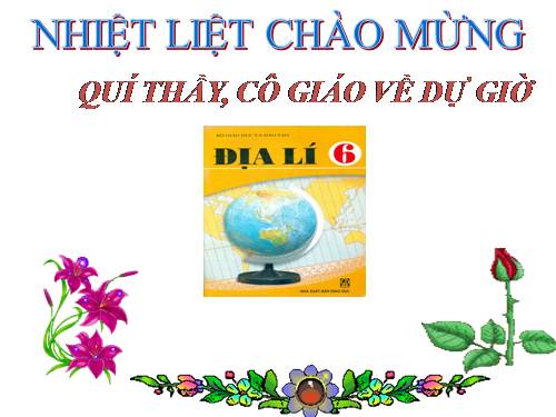 Bài 1. Vị trí, hình dạng và kích thước của Trái Đất