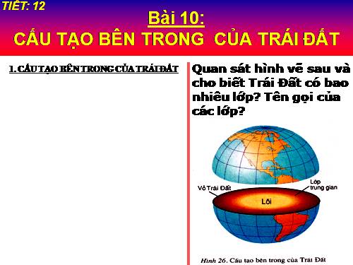 Bài 10. Cấu tạo bên trong của Trái Đất